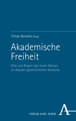 Cover: 9783495998908 | Akademische Freiheit | Tilman Borsche | Taschenbuch | 384 S. | Deutsch
