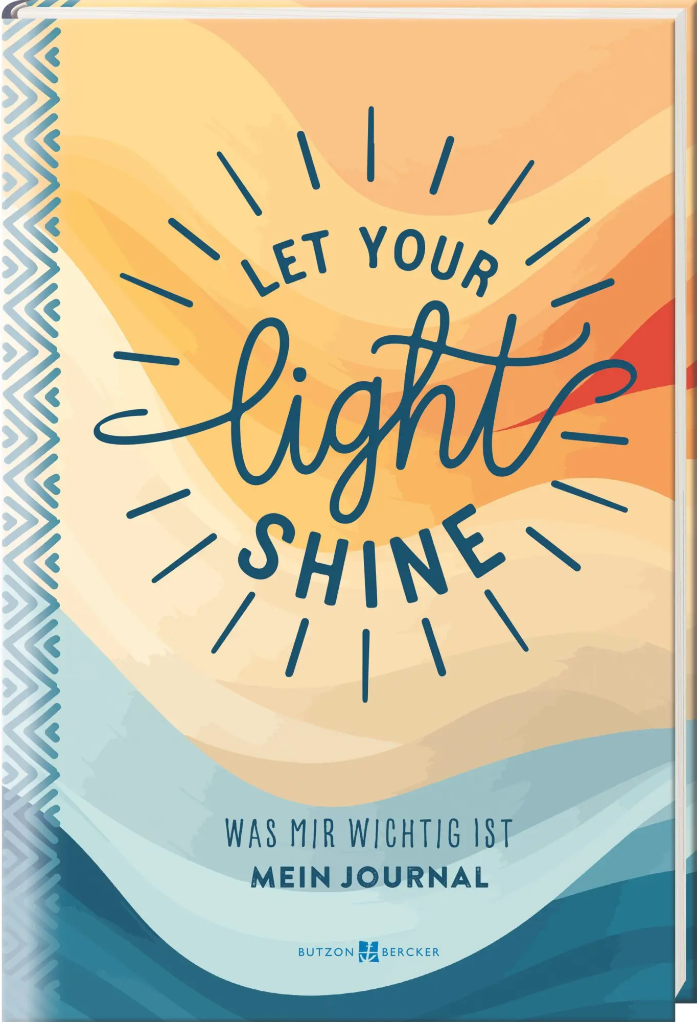 Cover: 9783766638908 | Let your light shine | Was mir wichtig ist. Mein Journal | Taschenbuch