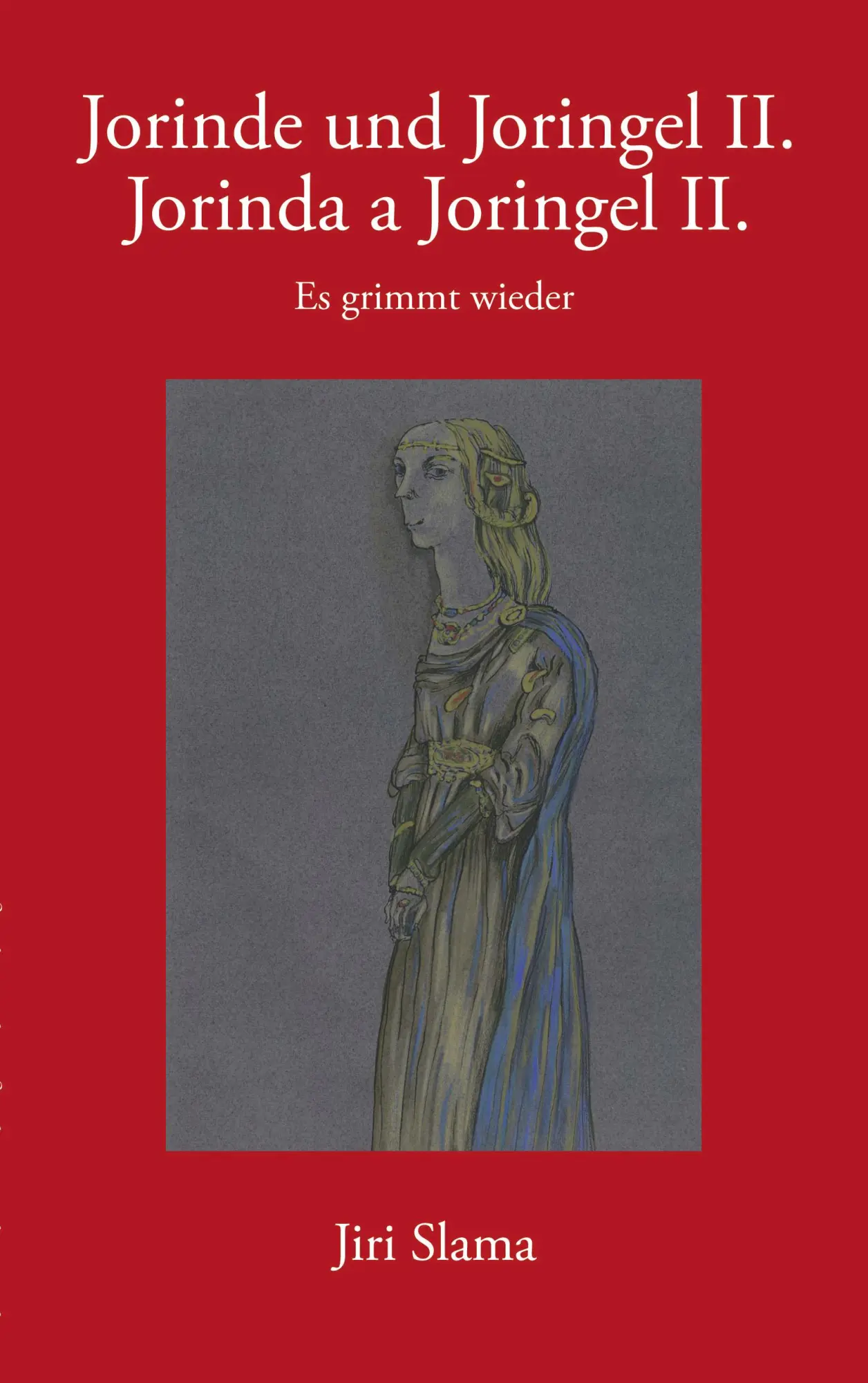 Cover: 9783833408908 | Jorinde und Joringel II. / Jorinda a Joringel II. | Es grimmt wieder