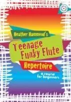 Cover: 9781844179008 | Teenage Funky Flute Repertoire | The fun course for teenage beginners