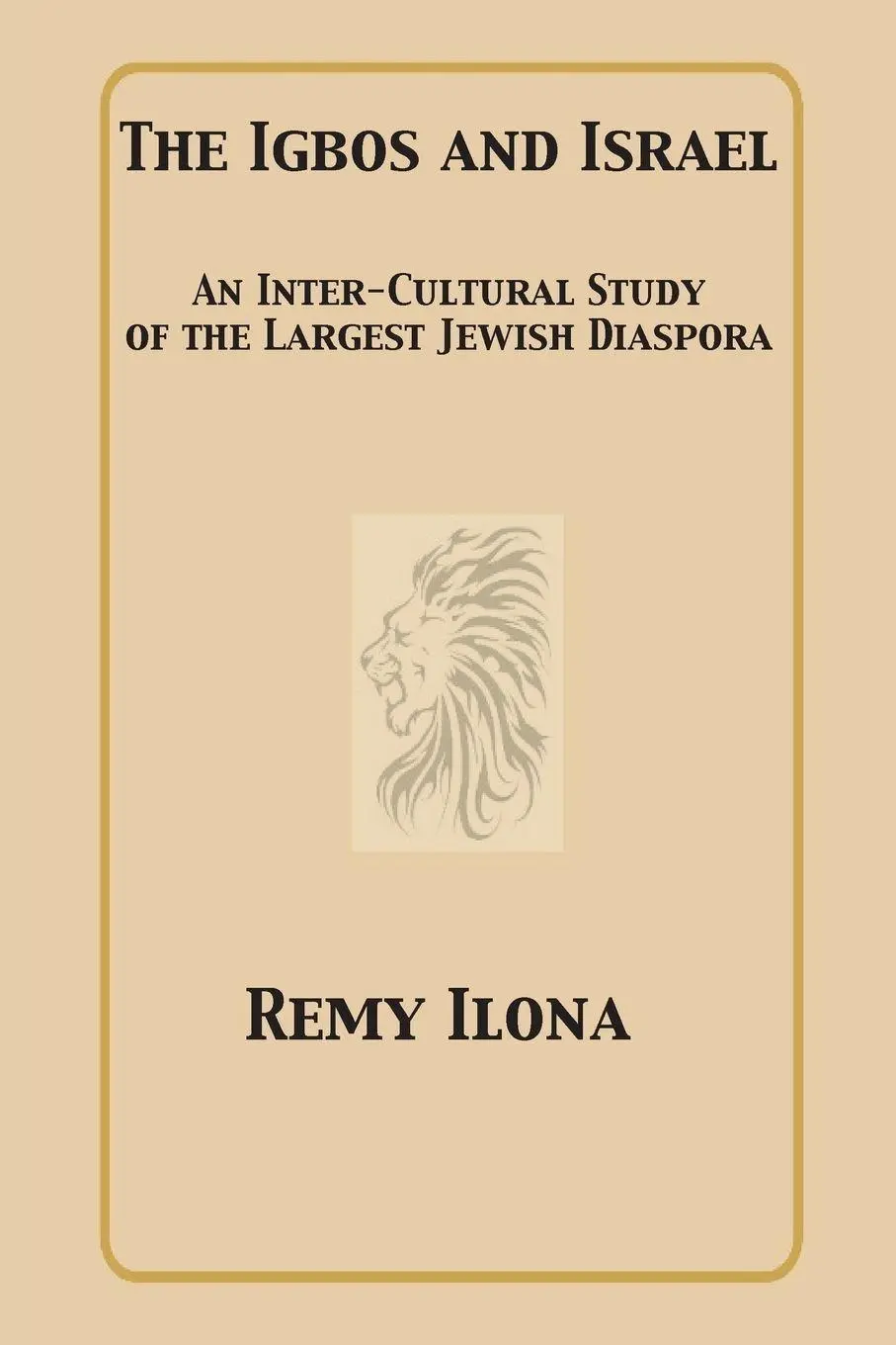 Cover: 9781938609008 | The Igbos and Israel | Remy Ilona | Taschenbuch | Englisch | 2014