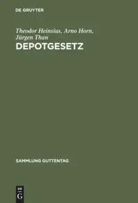 Cover: 9783110049008 | Depotgesetz | Theodor Heinsius (u. a.) | Buch | XLVII | Deutsch | 1975