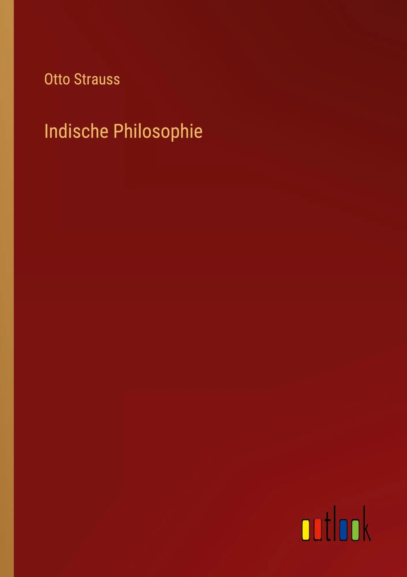 Cover: 9783368619008 | Indische Philosophie | Otto Strauss | Taschenbuch | 292 S. | Deutsch