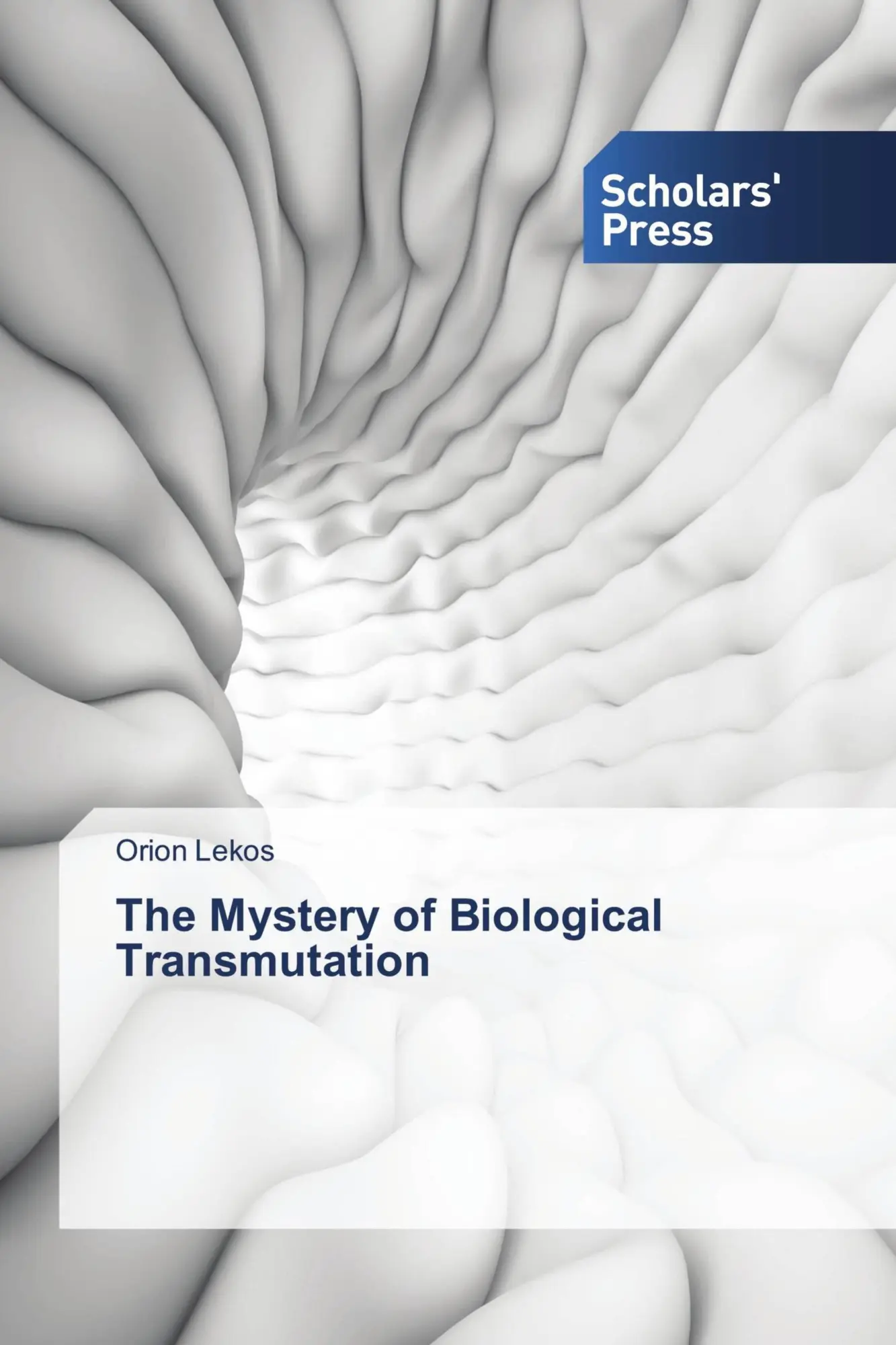 Cover: 9783639669008 | The Mystery of Biological Transmutation | Orion Lekos | Taschenbuch