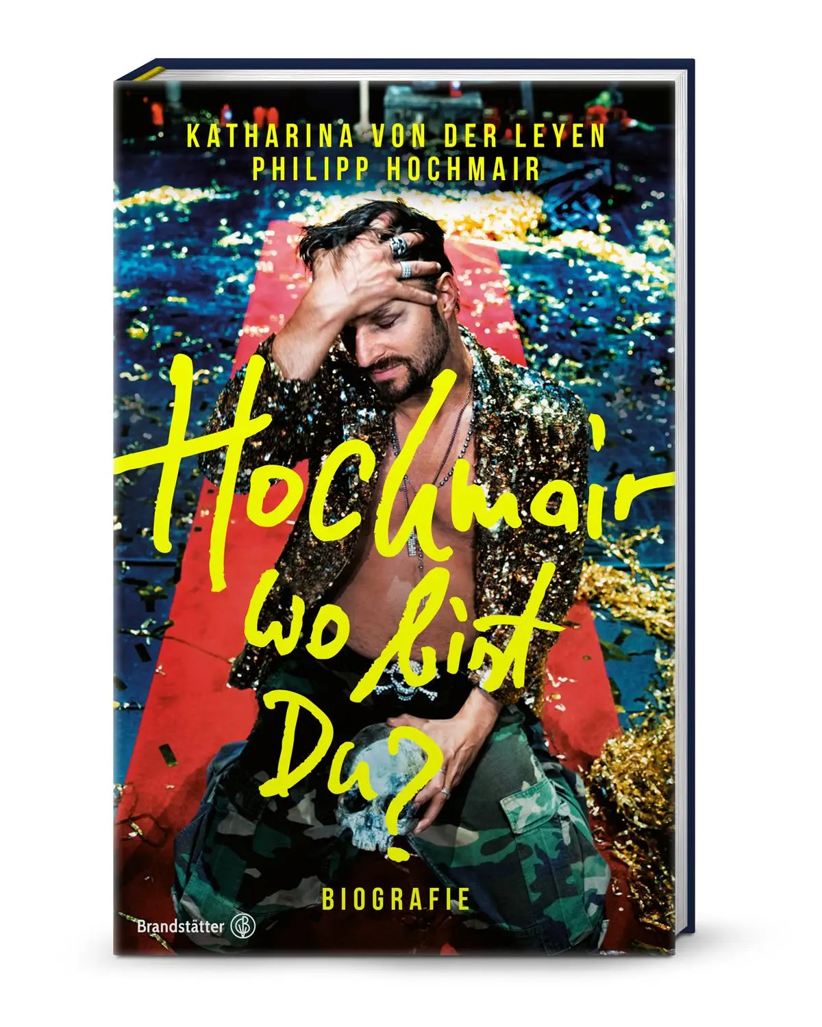 Cover: 9783710609008 | Hochmair, wo bist du? | Biografie | Katharina von der Leyen (u. a.)