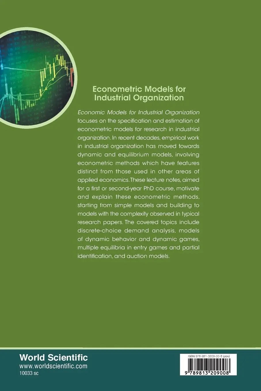 Rückseite: 9789813209008 | ECONOMETRIC MODELS FOR INDUSTRIAL ORGANIZATION | Matthew Shum | Buch