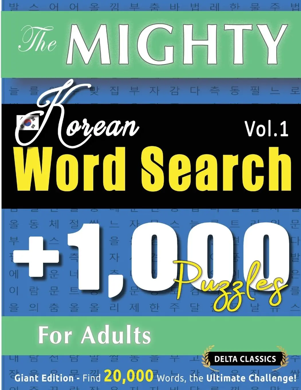Cover: 9798896709008 | THE MIGHTY KOREAN WORD SEARCH - 1,000 PUZZLES FOR ADULTS - DELTA...