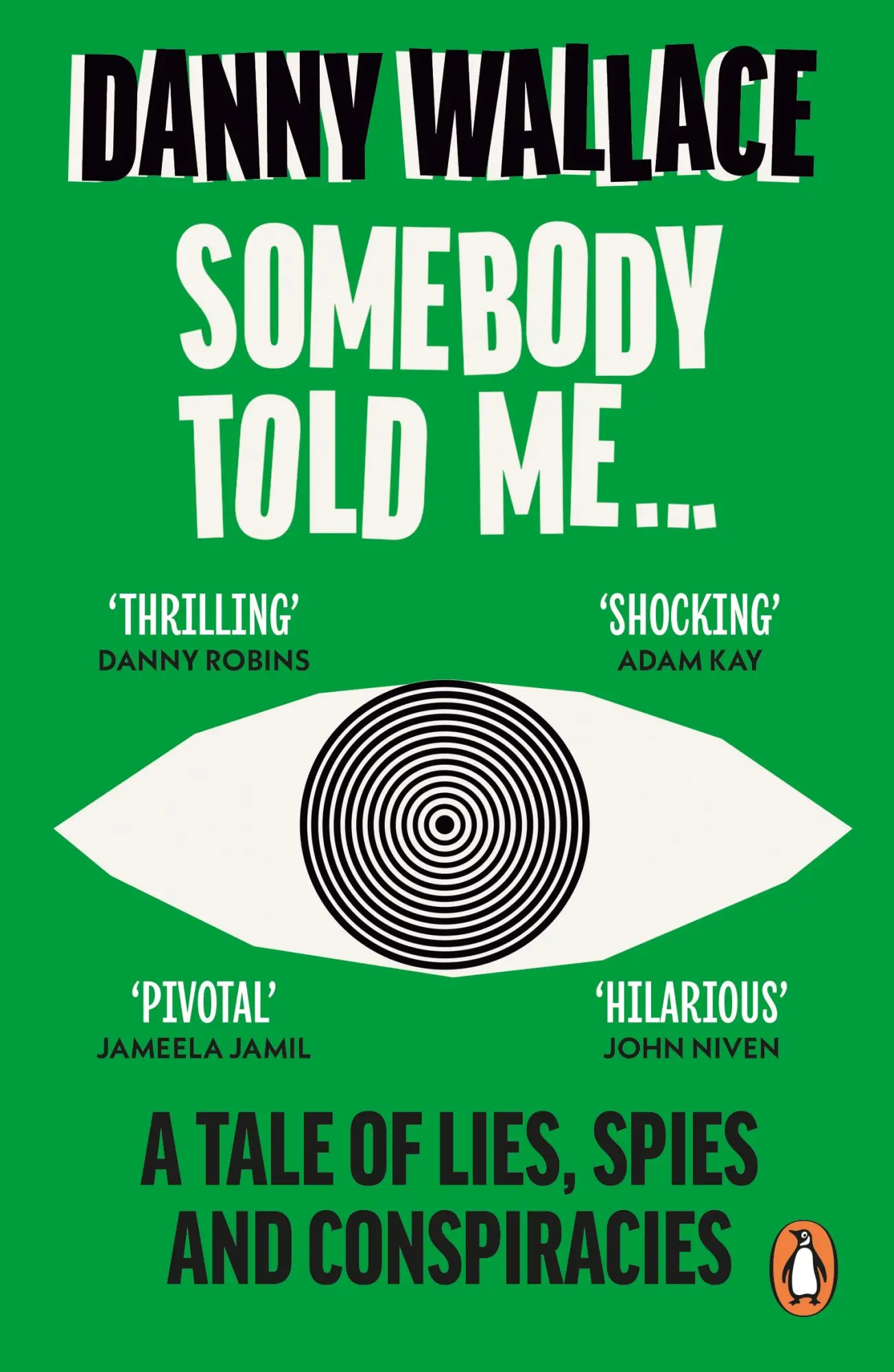 Cover: 9780091919108 | Somebody Told Me | A Tale of Lies, Spies and Conspiracies | Wallace
