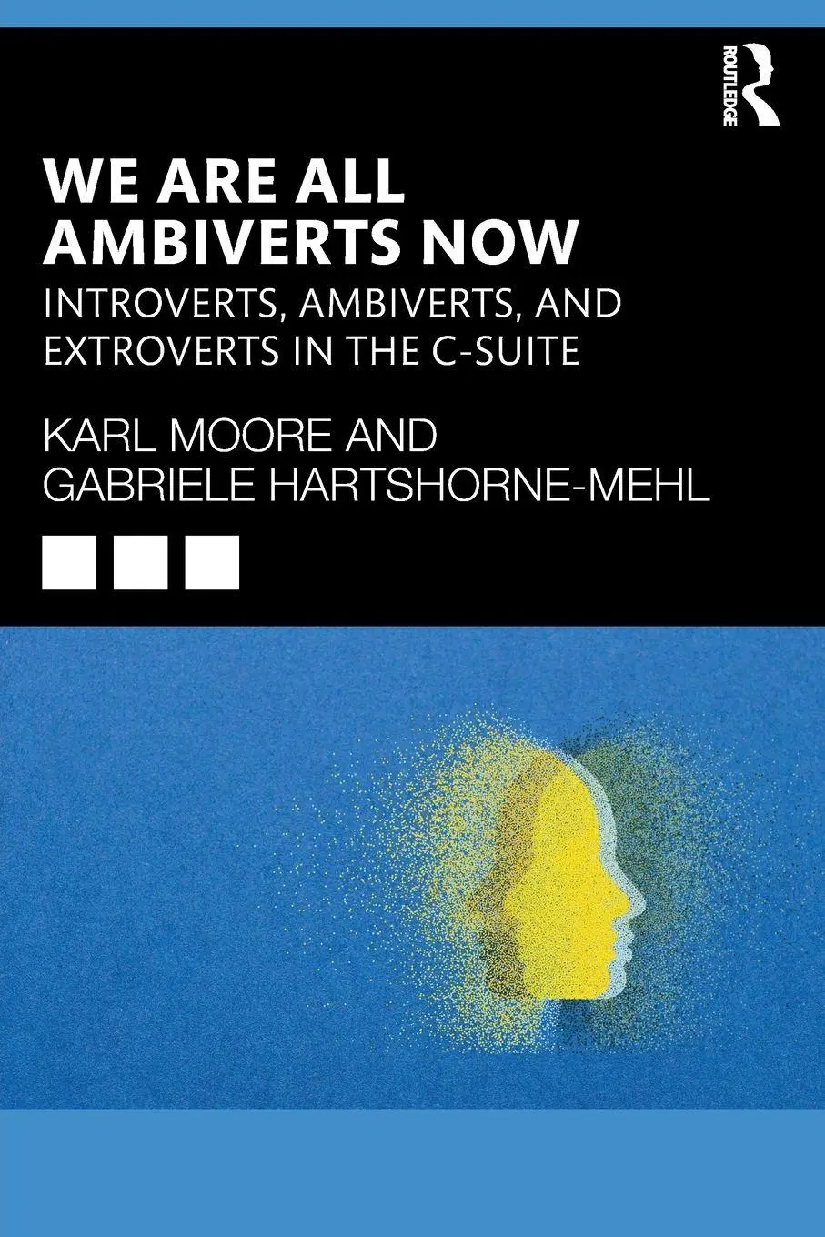 Cover: 9781041009108 | We Are All Ambiverts Now | Karl Moore (u. a.) | Taschenbuch | Englisch