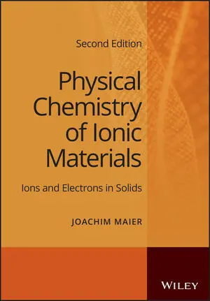 Cover: 9781119799108 | Physical Chemistry of Ionic Materials | Ions and Electrons in Solids