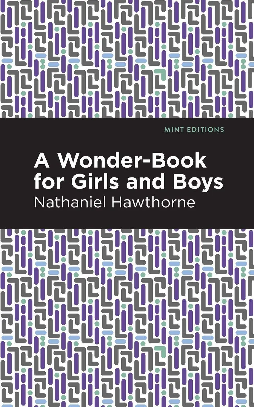 Cover: 9781513269108 | A Wonder Book for Girls and Boys | Nathaniel Hawthorne | Taschenbuch