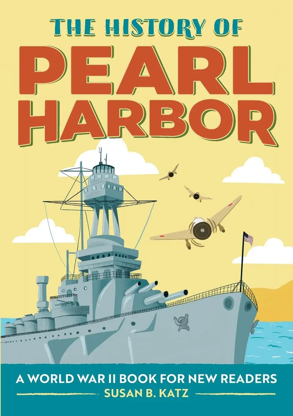 Cover: 9781648769108 | The History of Pearl Harbor | A World War II Book for New Readers