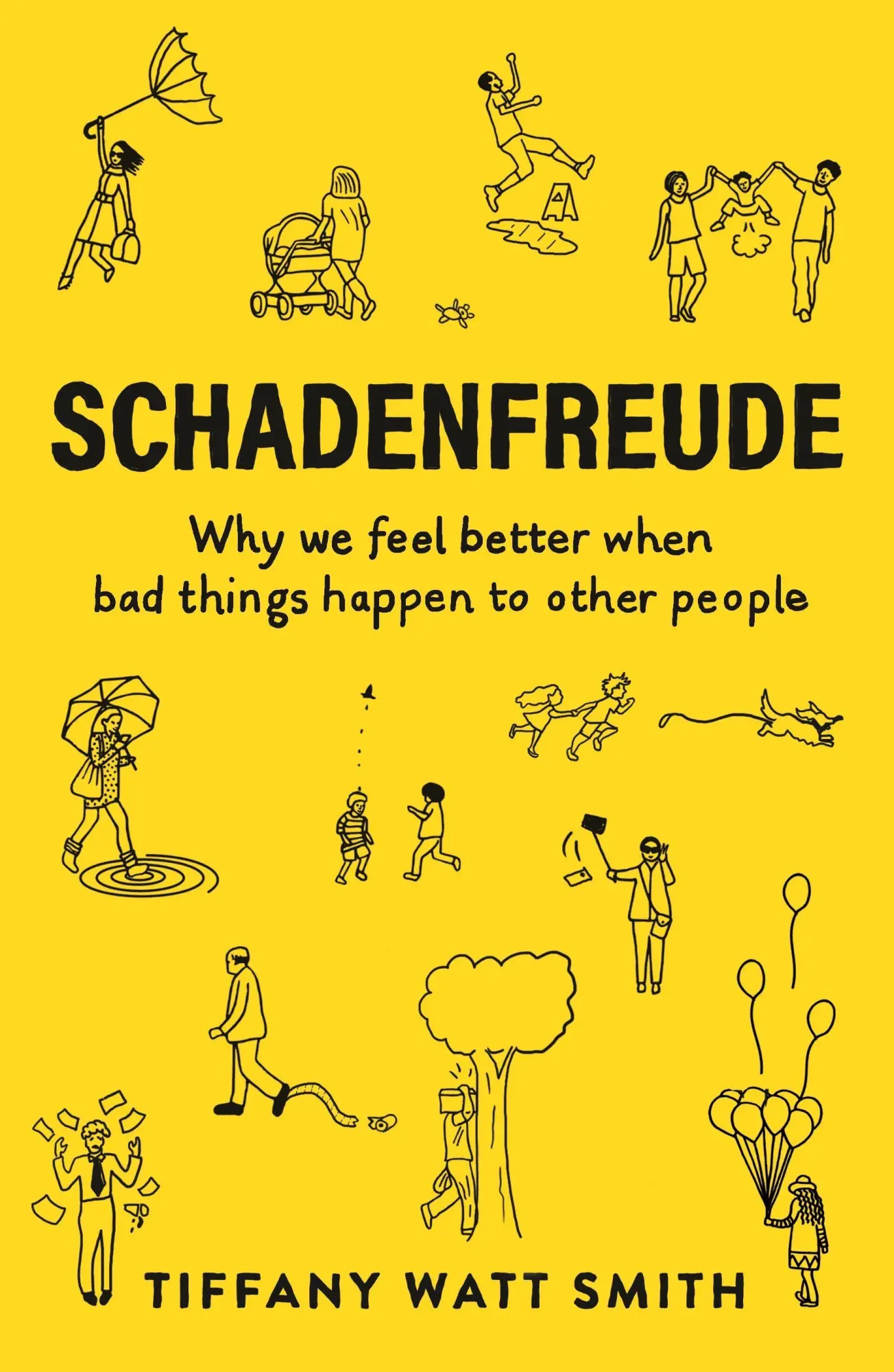 Cover: 9781781259108 | Schadenfreude | Tiffany Watt Smith | Taschenbuch | 160 S. | Englisch
