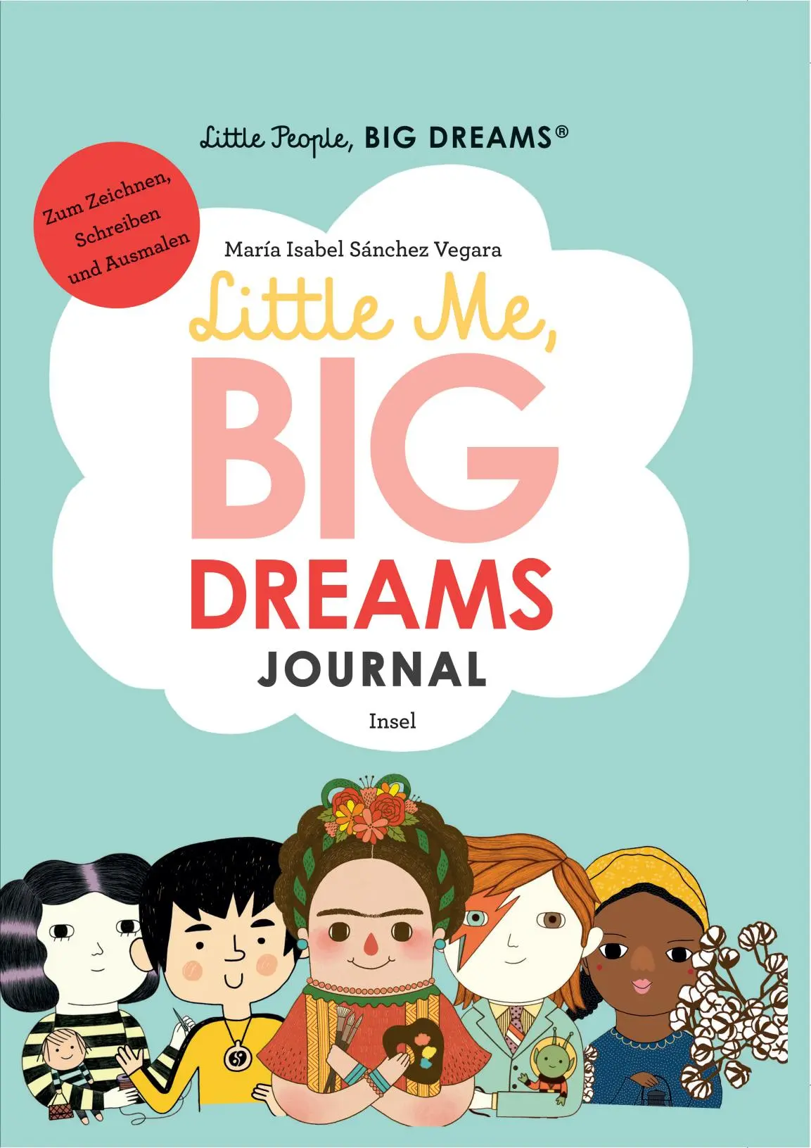 Cover: 9783458179108 | Little People, Big Dreams: Journal | María Isabel Sánchez Vegara