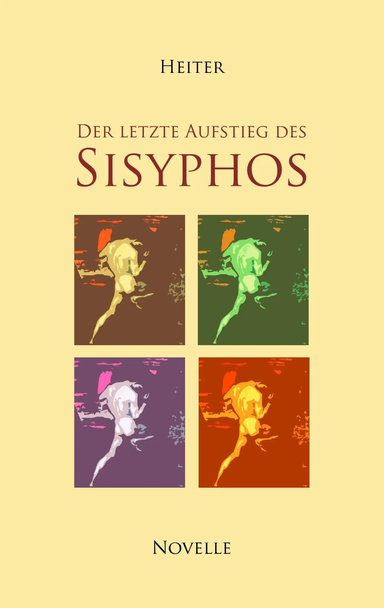 Cover: 9783837039108 | Der letzte Aufstieg des Sisyphos | P. J. Heiter | Taschenbuch | 80 S.