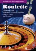 Cover: 9783927369108 | Roulette | Lehrbuch für eine systematische Roulette-Strategie | Kubny