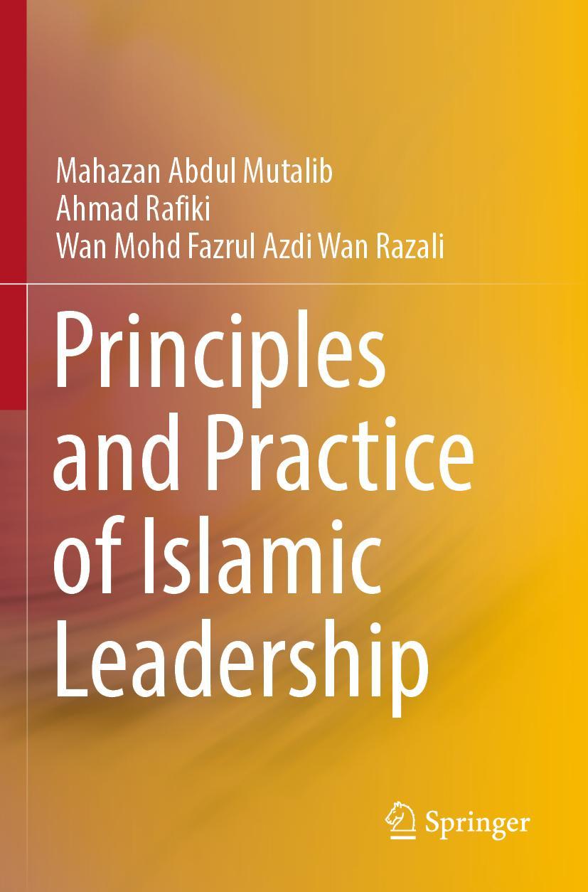 Cover: 9789811909108 | Principles and Practice of Islamic Leadership | Mutalib (u. a.) | Buch
