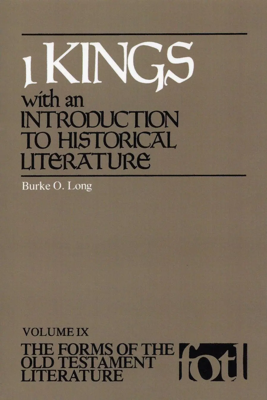 Cover: 9780802819208 | 1 Kings | An Introduction to Historical Literature | Burke O. Long