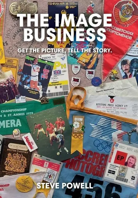 Cover: 9781919639208 | The Image Business: Get the picture, tell the story. | Powell (u. a.)