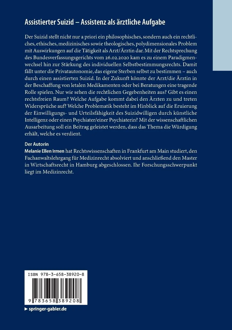 Rückseite: 9783658389208 | Assistierter Suizid ¿ Assistenz als ärztliche Aufgabe | Irmen | Buch