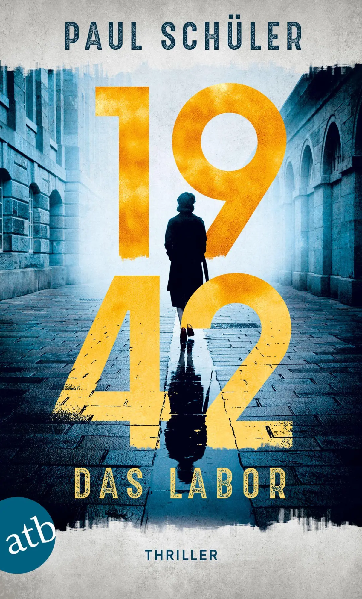 Cover: 9783746639208 | 1942 - Das Labor | Thriller | Paul Schüler | Taschenbuch | 445 S.