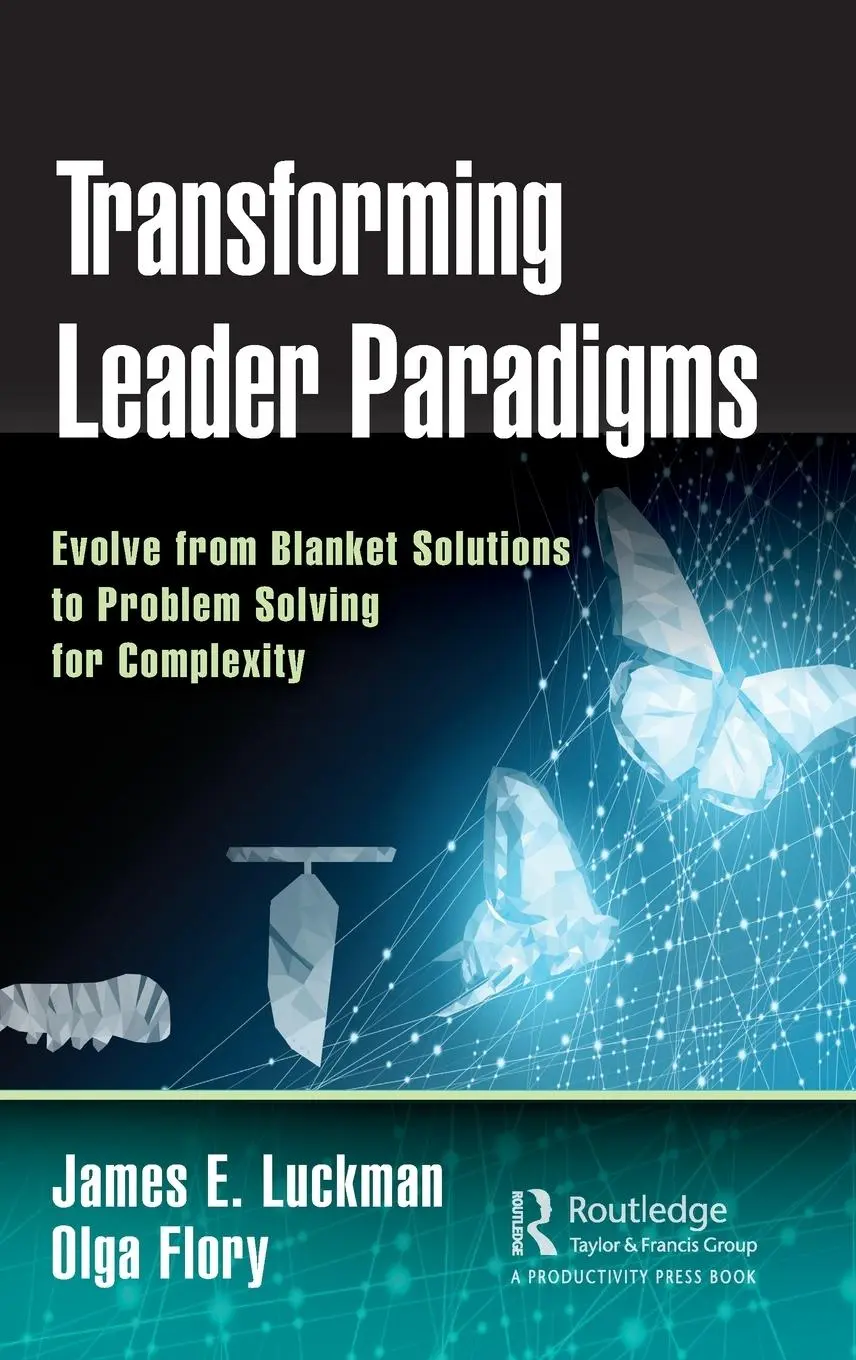 Cover: 9780367139308 | Transforming Leader Paradigms | James E. Luckman (u. a.) | Buch | 2019