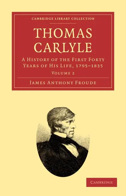 Cover: 9781108029308 | Thomas Carlyle | James Anthony Froude | Taschenbuch | Englisch | 2011