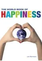 Cover: 9781554079308 | The World Book of Happiness | Leo Bormans | Taschenbuch | Englisch