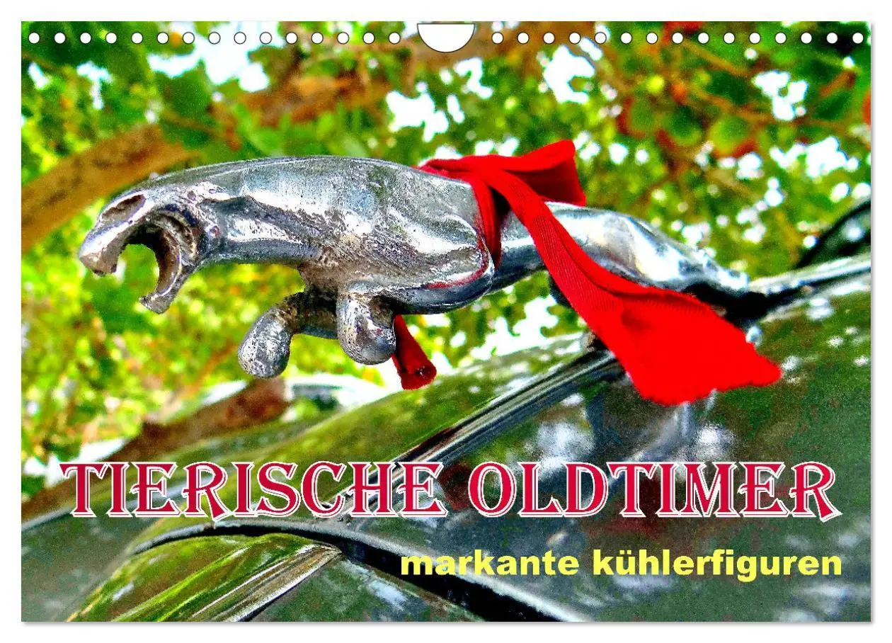 Cover: 9783457549308 | Tierische Oldtimer - Markante Kühlerfiguren (Wandkalender 2026 DIN...
