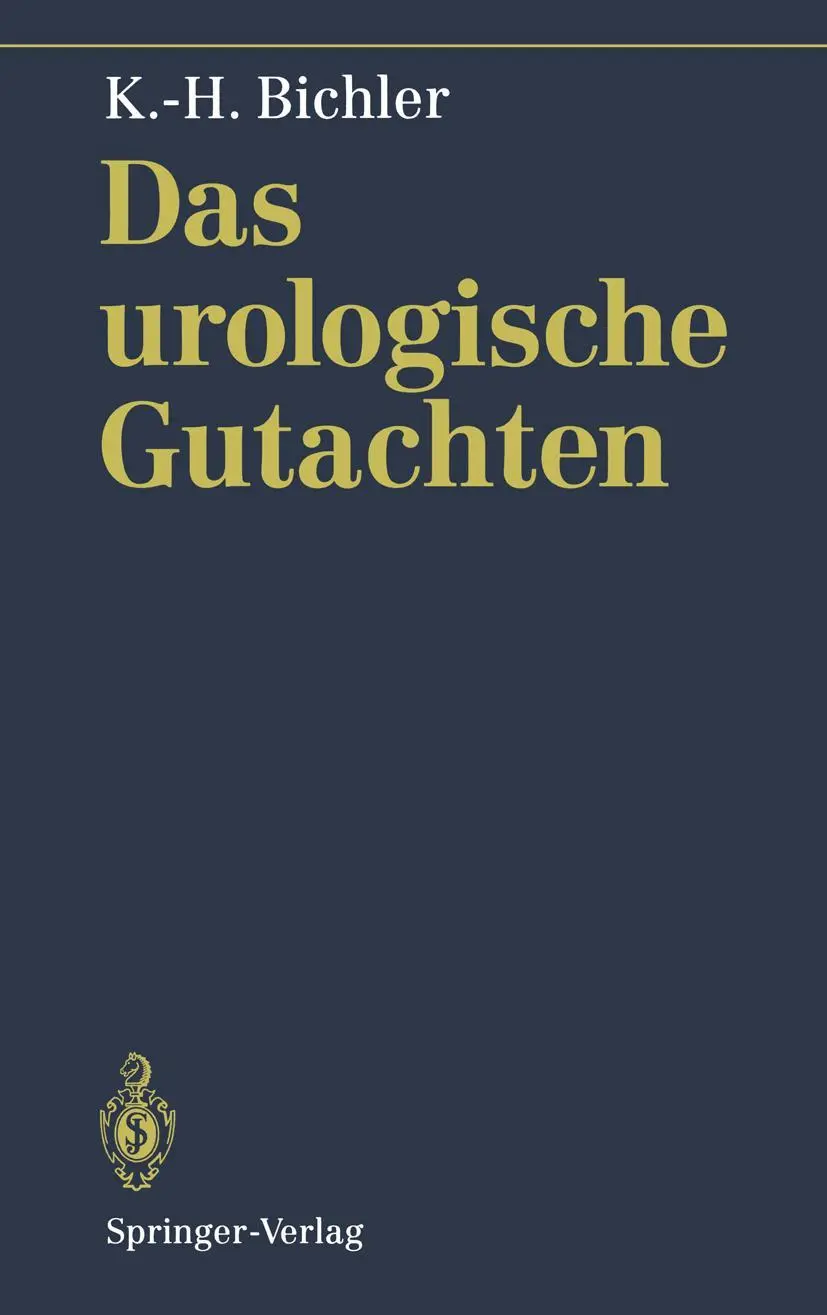 Cover: 9783540159308 | Das urologische Gutachten | Karl-Horst Bichler | Taschenbuch | Deutsch