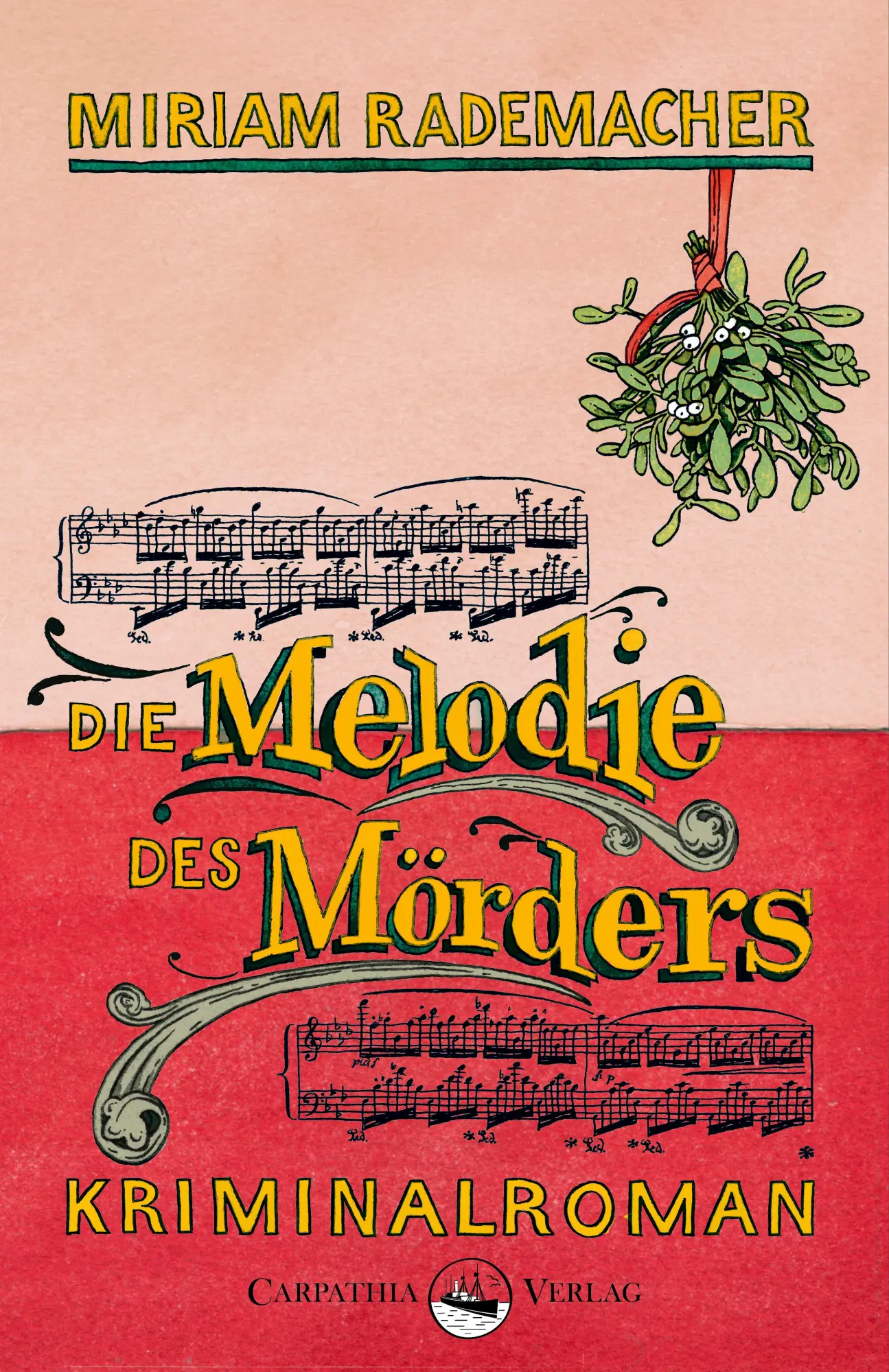 Cover: 9783943709308 | Die Melodie des Mörders | Kriminalroman | Miriam Rademacher | Buch