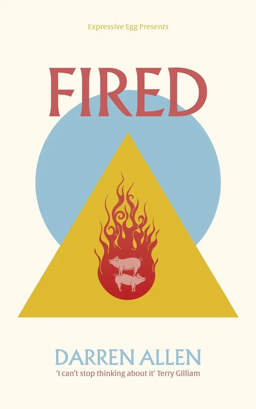 Cover: 9781739129408 | Fired | Darren Allen | Taschenbuch | Kartoniert / Broschiert | 2022