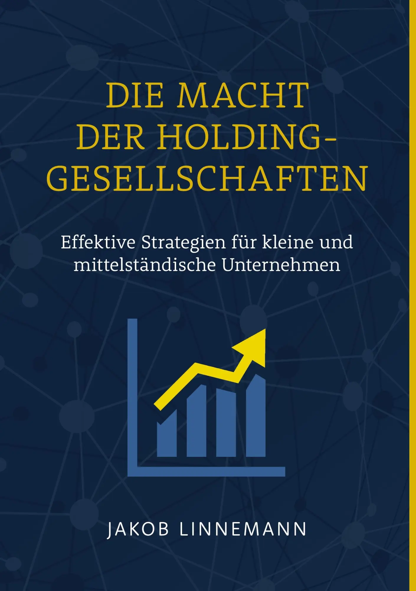 Cover: 9783695139408 | Die Macht der Holdinggesellschaften | Jakob Linnemann | Taschenbuch
