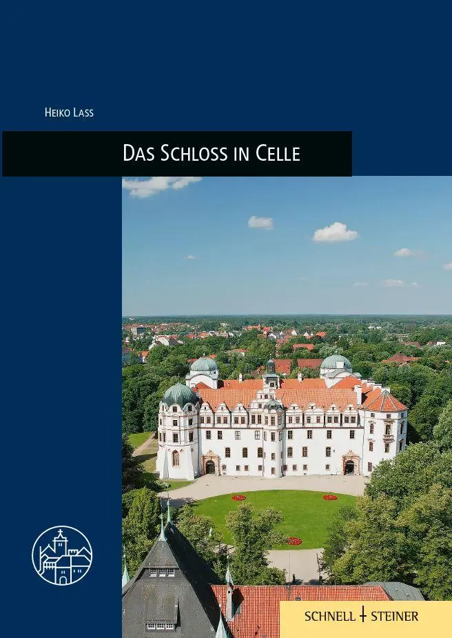 Cover: 9783795439408 | Das Schloss in Celle | Burgenführer Bd. 29 | Heiko Laß | Broschüre