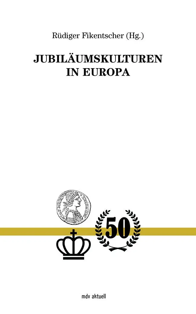 Cover: 9783963119408 | Jubiläumskulturen | Sachbuch | Rüdiger Fikentscher | Taschenbuch