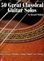 Cover: 9781575609508 | 50 Great Classical Guitar Solos | Howard Wallach | Taschenbuch | Buch