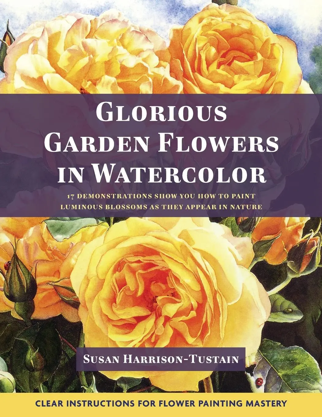 Cover: 9781635619508 | Glorious Garden Flowers in Watercolor | Susan Harrison-Tustain | Buch