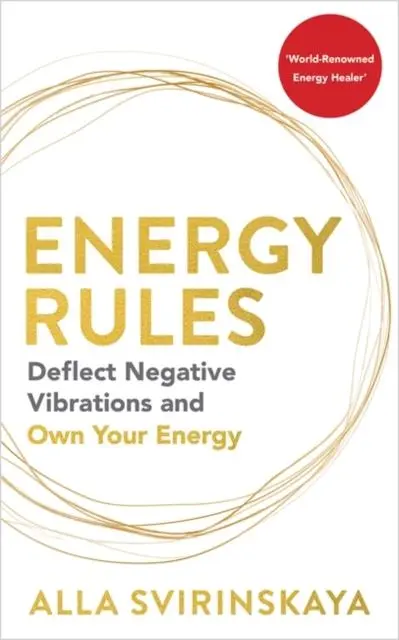 Cover: 9781788179508 | Energy Rules | Deflect Negative Vibrations and Own Your Energy | Buch