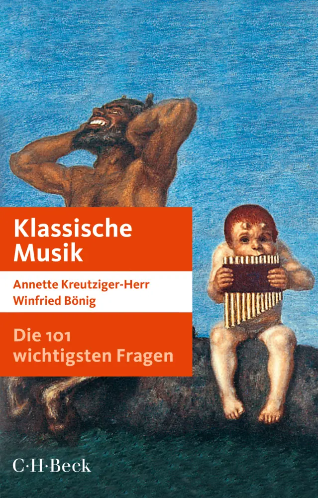 Cover: 9783406729508 | Die 101 wichtigsten Fragen - Klassische Musik | Taschenbuch | 160 S.