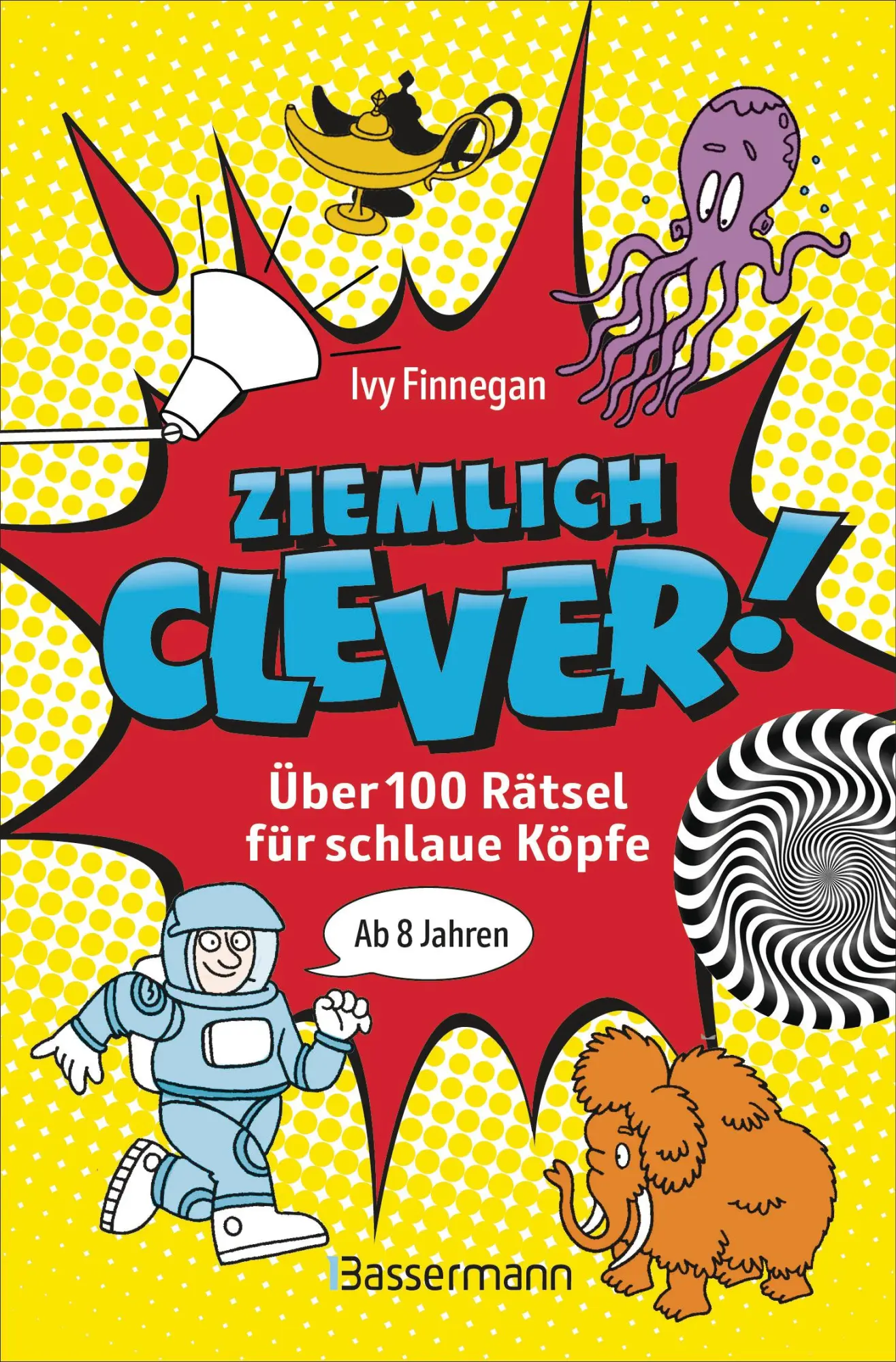 Cover: 9783809449508 | Ziemlich clever! Über 100 Rätsel für schlaue Köpfe. Ab 8 Jahren | Buch