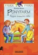 Cover: 9783930299508 | Ponyfarm, Pepper braucht Hilfe | Ponyfarm, Pferde Pferde | Rinne