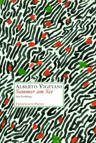 Cover: 9783932109508 | Sommer am See | Eine Erzählung | Alberto Vigevani | Taschenbuch | 2019