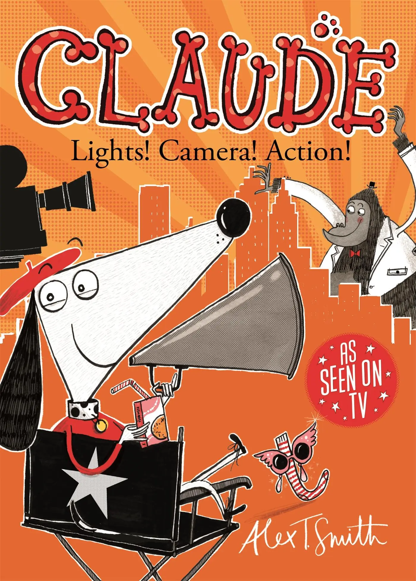 Cover: 9781444919608 | Claude: Lights! Camera! Action! | Alex T. Smith | Taschenbuch | 2016