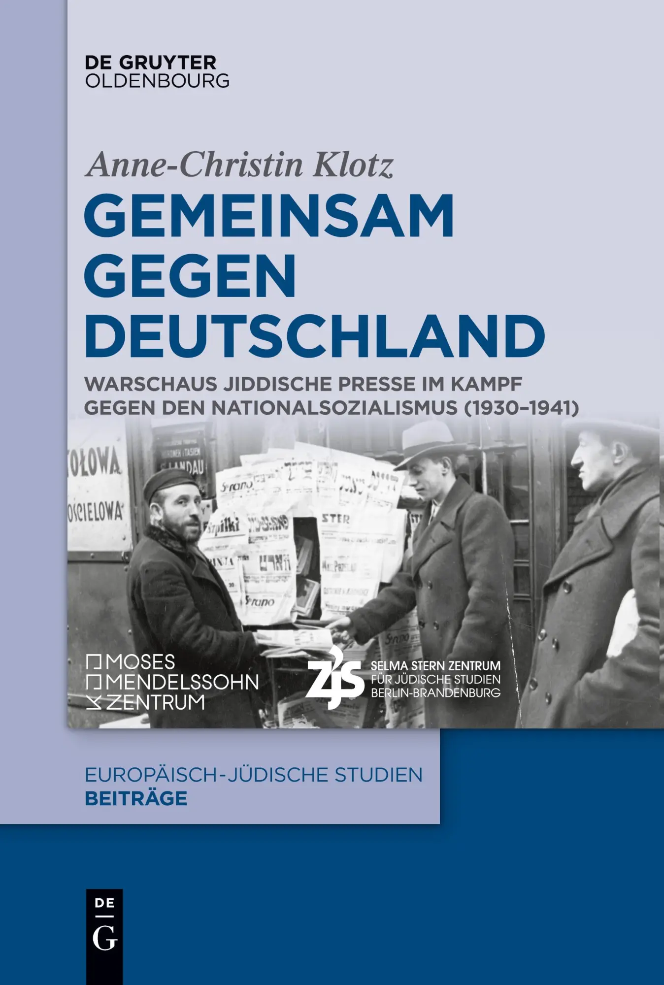 Cover: 9783111529608 | Gemeinsam gegen Deutschland | Anne-Christin Klotz | Taschenbuch | XVI