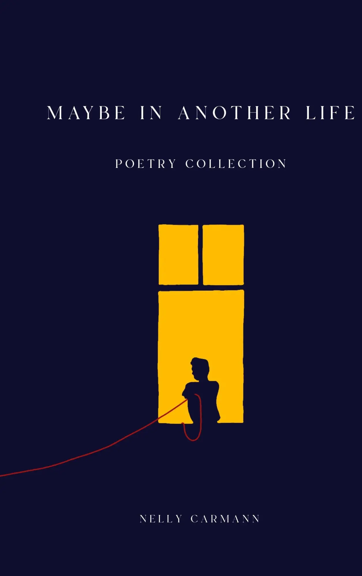 Cover: 9783695119608 | Maybe In Another Life | Poetry Collection | Nelly Carmann | Buch