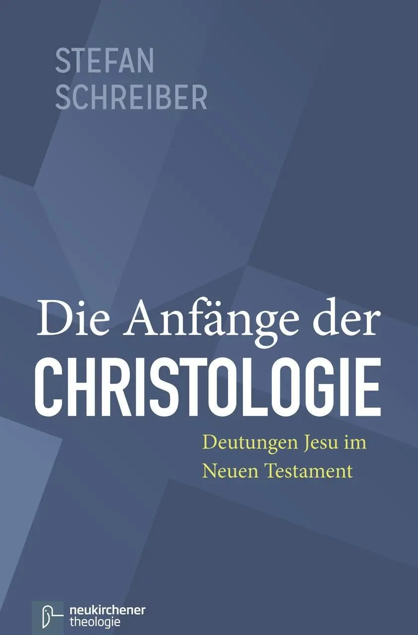 Cover: 9783788729608 | Die Anfänge der Christologie | Deutungen Jesu im Neuen Testament