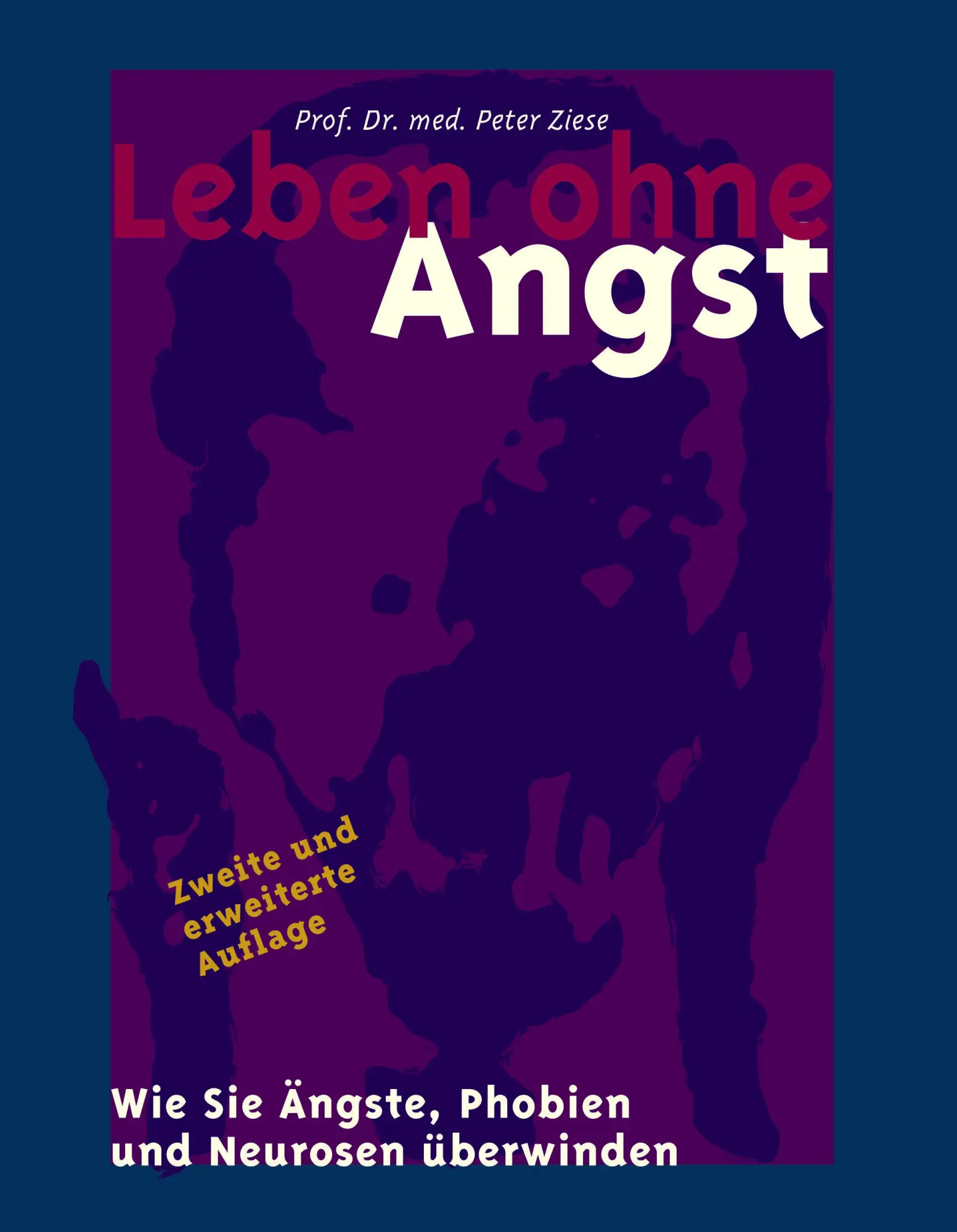 Cover: 9783831119608 | Leben ohne Angst | Peter Ziese | Taschenbuch | 268 S. | Deutsch | 2001