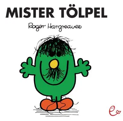 Cover: 9783943919608 | Mister Tölpel | Roger Hargreaves | Taschenbuch | 36 S. | Deutsch