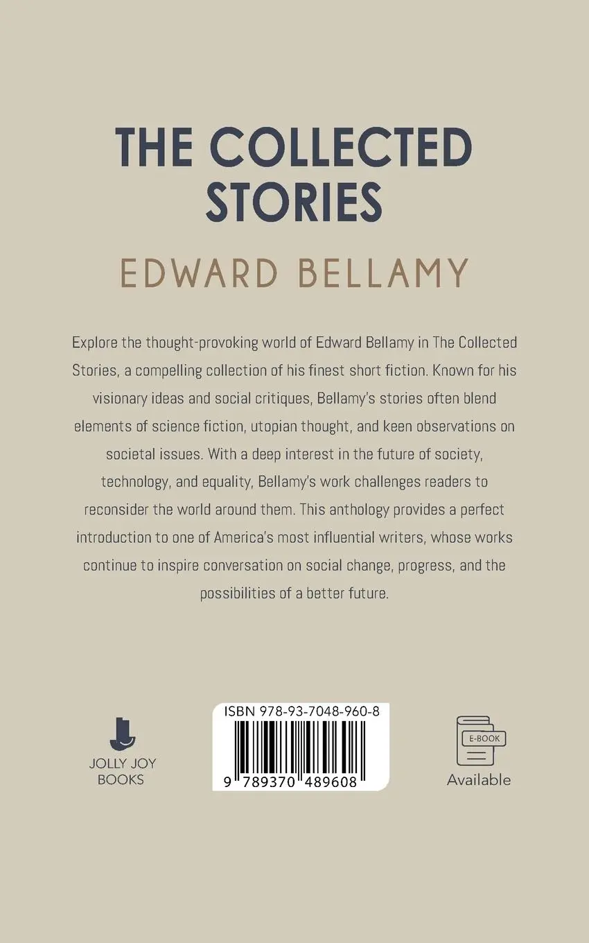 Rückseite: 9789370489608 | The Collected Stories of Edward Bellamy | Edward Bellamy | Taschenbuch