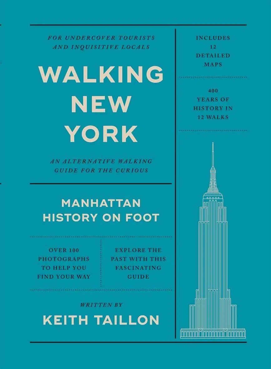 Cover: 9781784889708 | Walking New York | Manhattan History on Foot | Keith Taillon | Buch